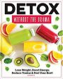 Detox without the Drama For Sale