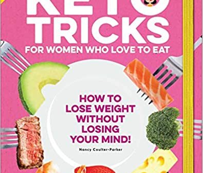 Keto Tricks for Women Who Love to Eat on Sale